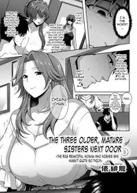 Toshiue Zukushi Jukushita Sanshimai | The Three Older, Mature Sisters Next Door 1-3