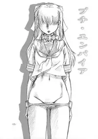 (C73) [Daihonei (TYPE.90)] Petite Empire Soushuuhen Vol 1 (Various)