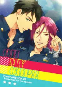 (Splash!) [PureSlider (Matsuo)] OH MY COP!! (Free!) [English] [Ikemen Scans]