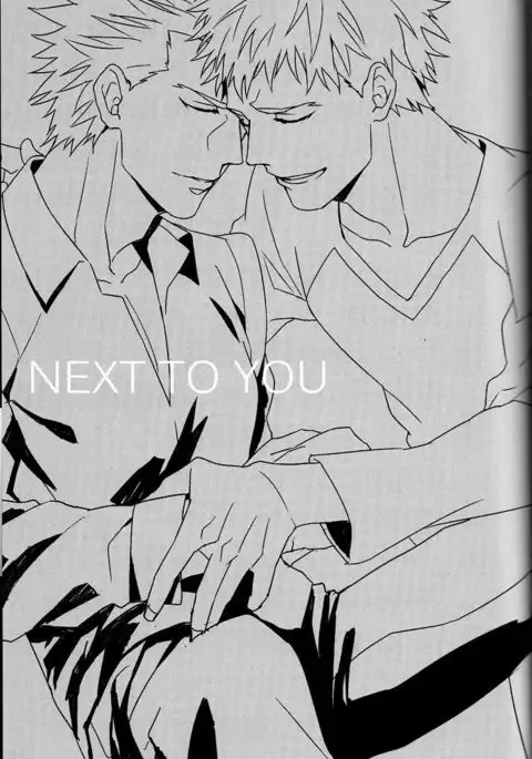 NEXT TO YOU