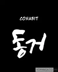 [Mr. Byeong-Su] Cohabitation Ch.1-47 (English) (Ongoing)