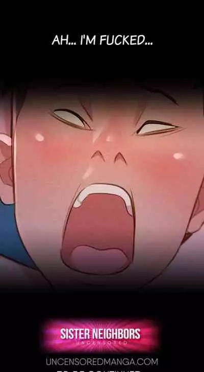 Sister Neighbors (Uncensored) [Chapter 1-18]