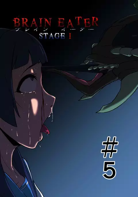 Brain Eater Stage 1 #5-6