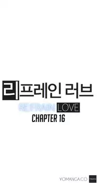 [Yi Hyeon Seok] Refrain Love Ch.1-20 (English) (YoManga) (Ongoing)