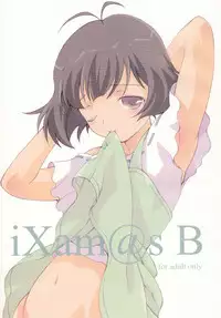 [Hogero Kikaku (Bloomer Hogero)] iXam@s B (THE iDOLM@STER) [Digital]