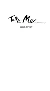 [Silverstar] Talk To Me Ch.1-32 (English) (Ongoing)