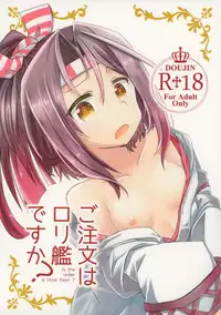 (C86) [gorigorilland, Clocha (Sasaki Sasasa, Yukina Funa)] Gochuumon wa Lolikan Desuka? (Kantai Collection -KanColle-)