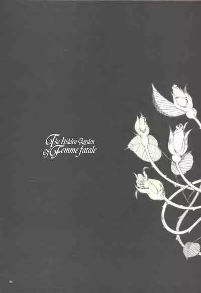 (Sennen Battle Phase 9) [Masala leaf (Various)] Femme Fatale no Hanazono - The hidden Garden of Femme Fatale (Yu-Gi-Oh! ZEXAL)